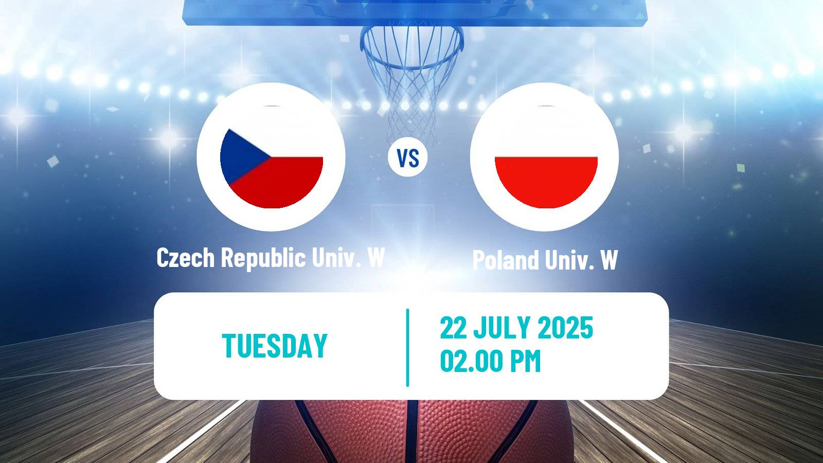 Basketball Universiade Basketball Women Czech Republic Univ. W - Poland Univ. W