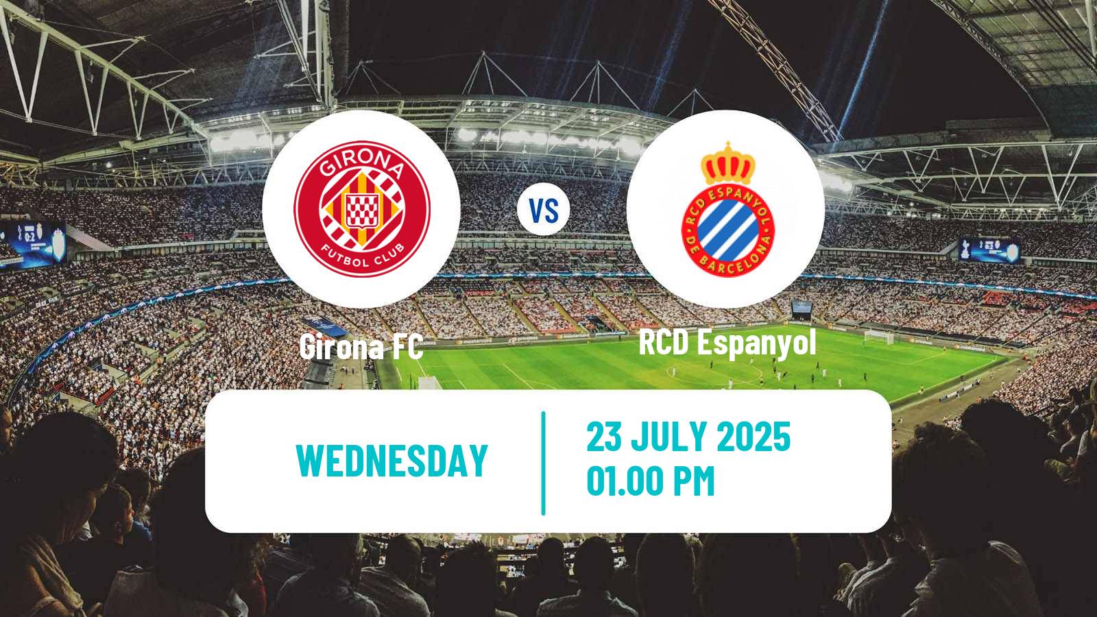 Football Club Friendly Girona - Espanyol