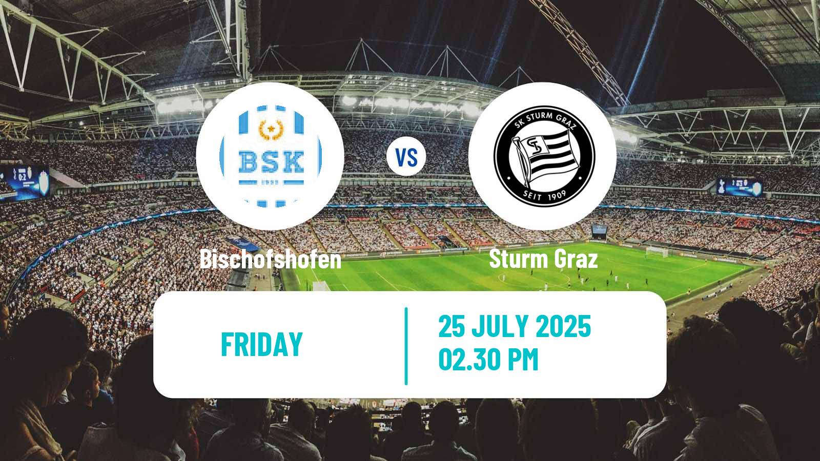 Football Austrian OFB Cup Bischofshofen - Sturm Graz