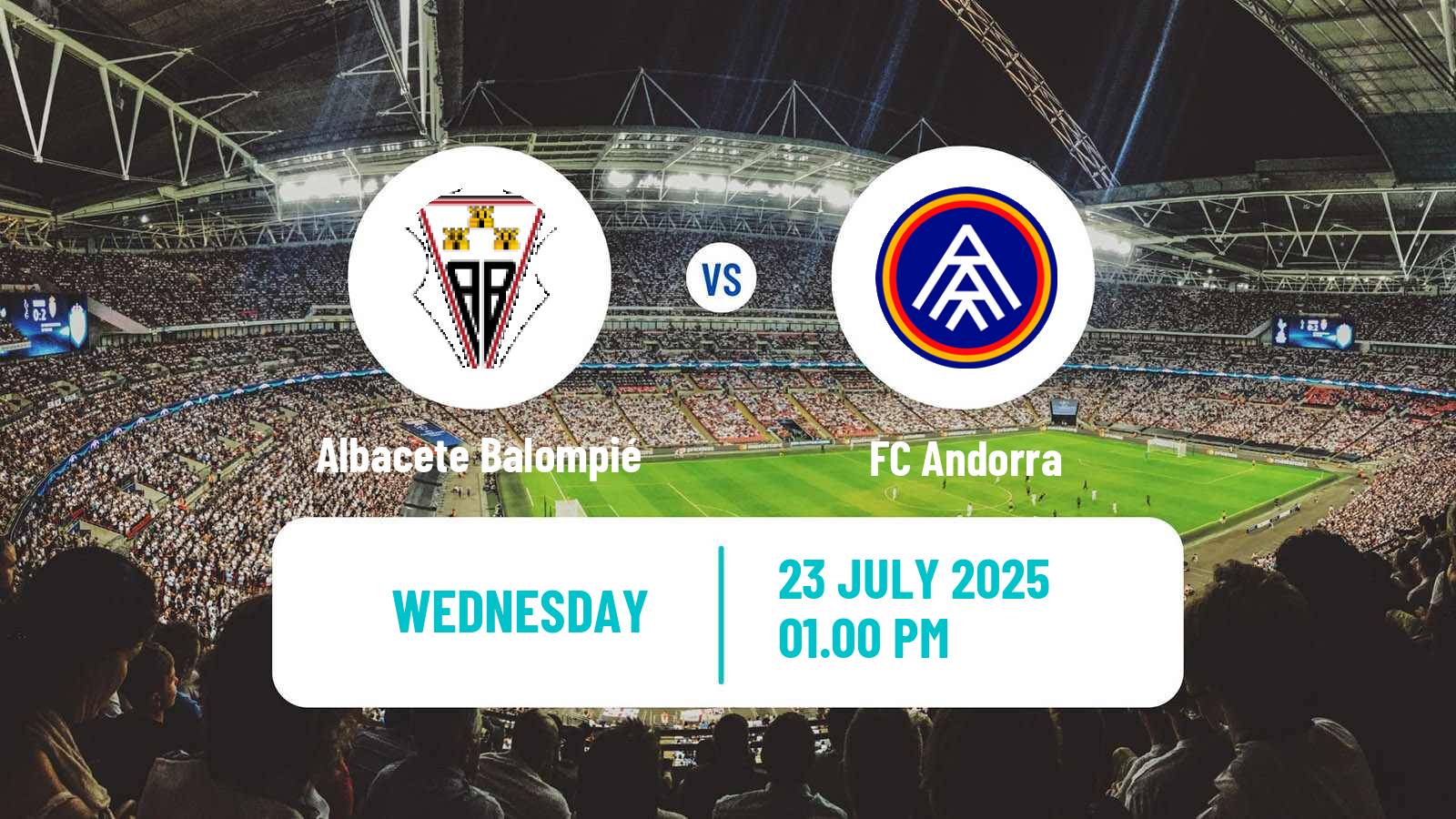 Football Club Friendly Albacete Balompié - FC Andorra