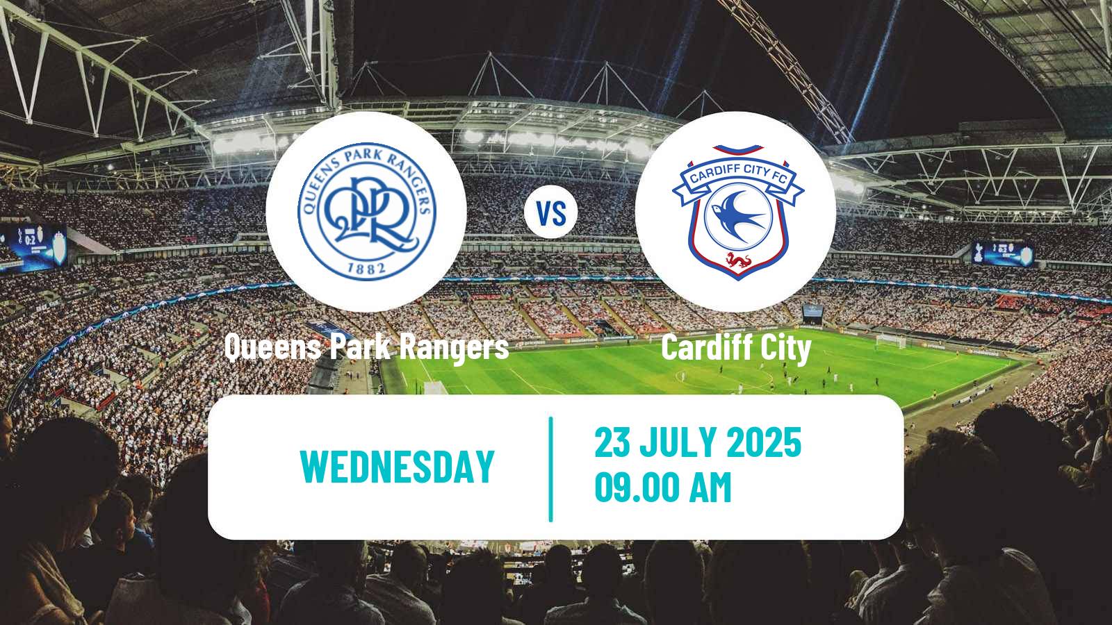 Football Club Friendly Queens Park Rangers - Cardiff City