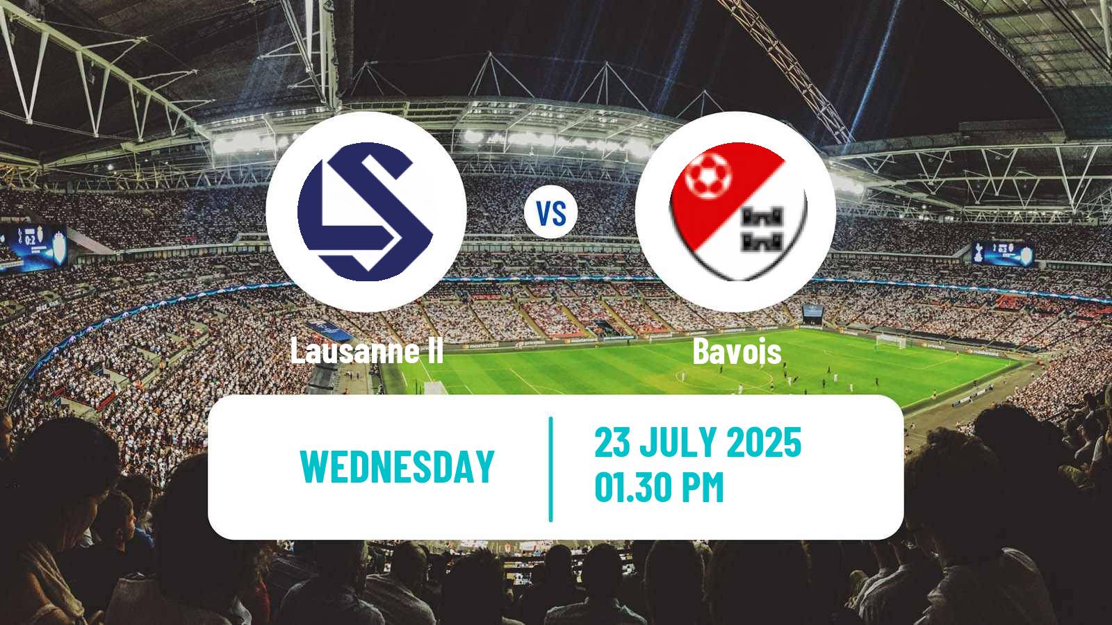 Football Club Friendly Lausanne II - Bavois