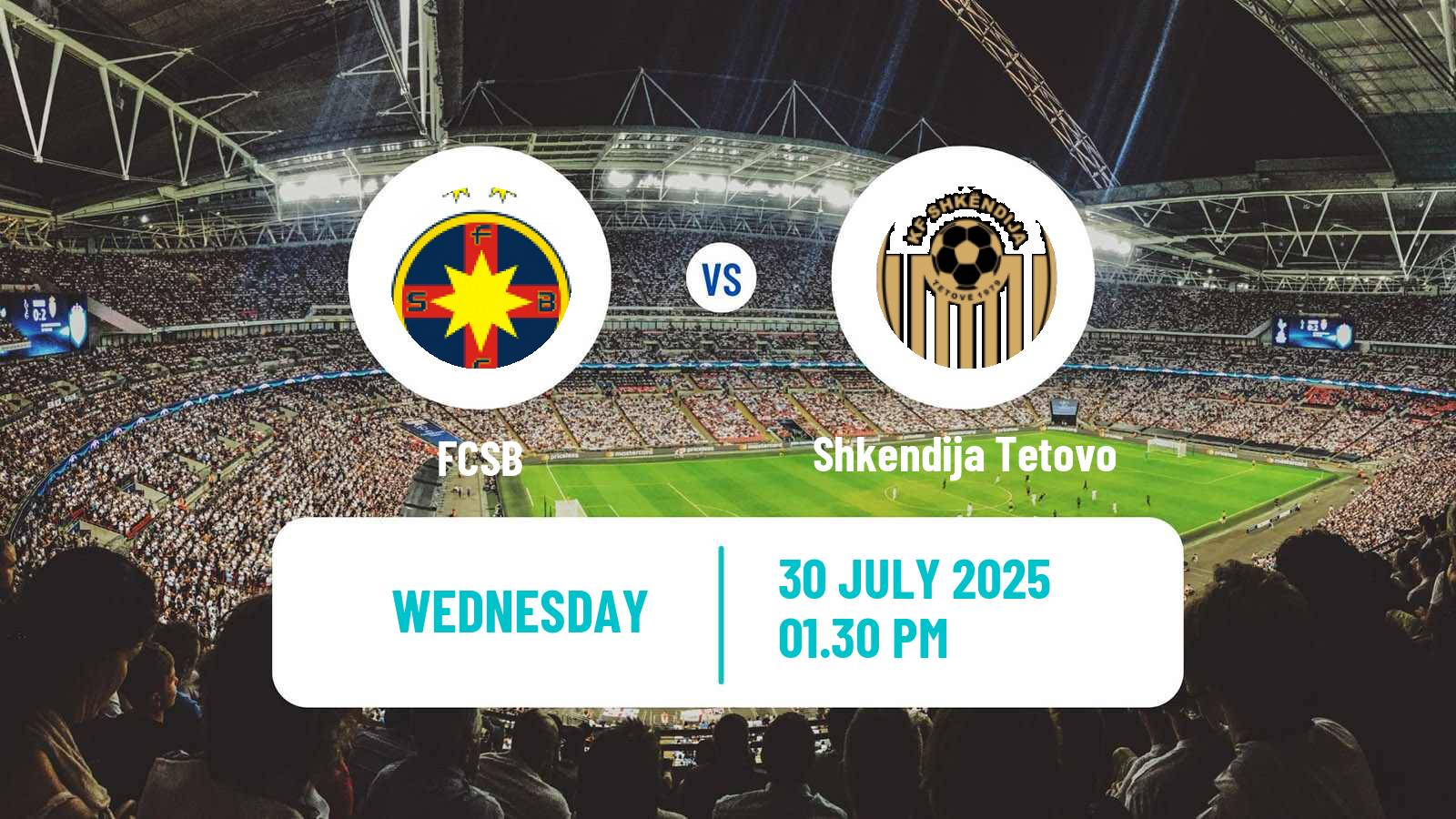 Football UEFA Champions League FCSB - Shkendija Tetovo