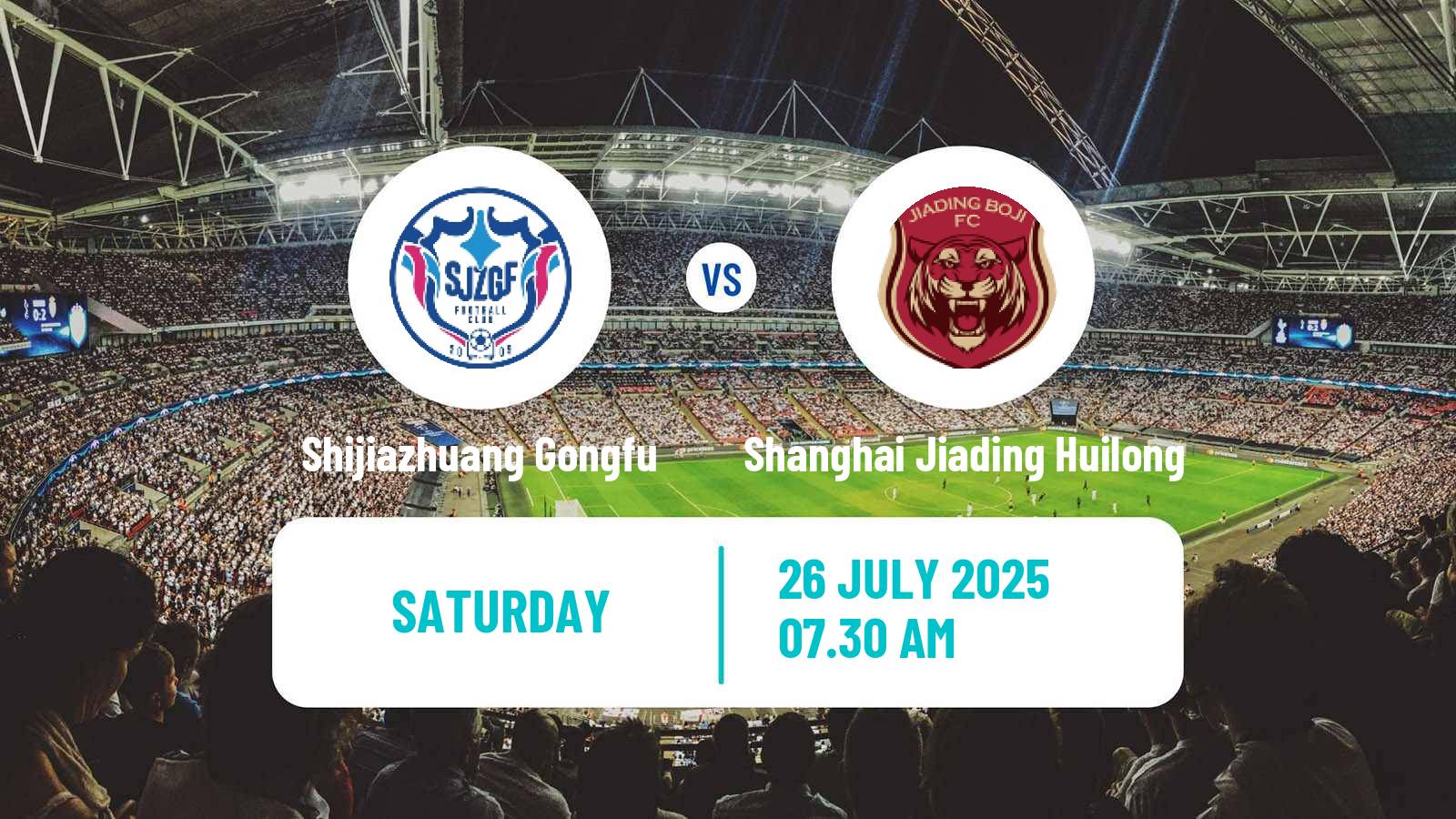 Football Chinese Jia League Shijiazhuang Gongfu - Shanghai Jiading Huilong