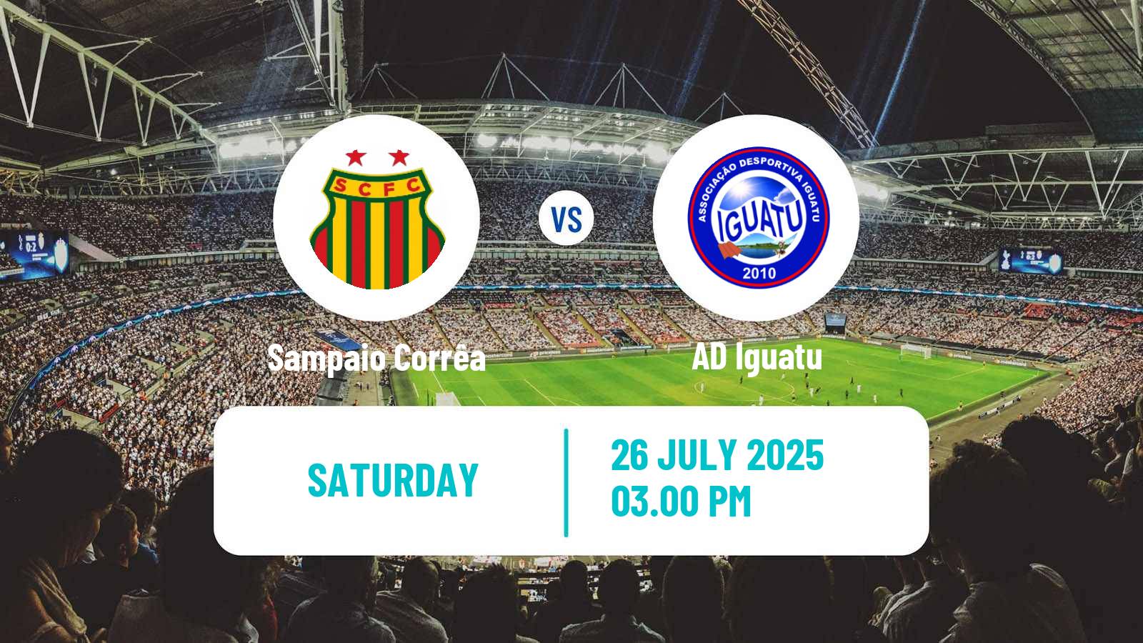 Football Brazilian Serie D Sampaio Corrêa - Iguatu