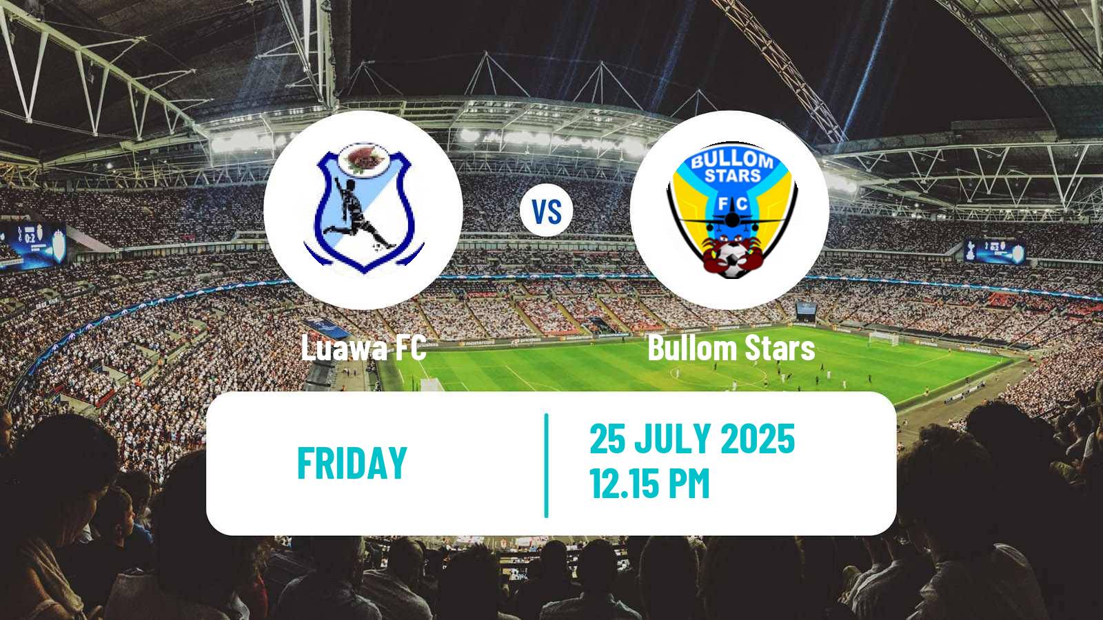 Football Sierra Leone Premier League Luawa - Bullom Stars