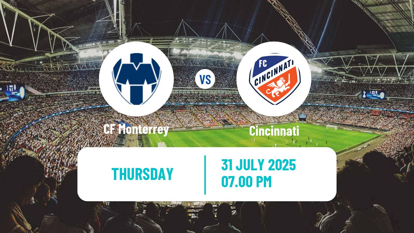 Football CONCACAF League Cup Monterrey - Cincinnati