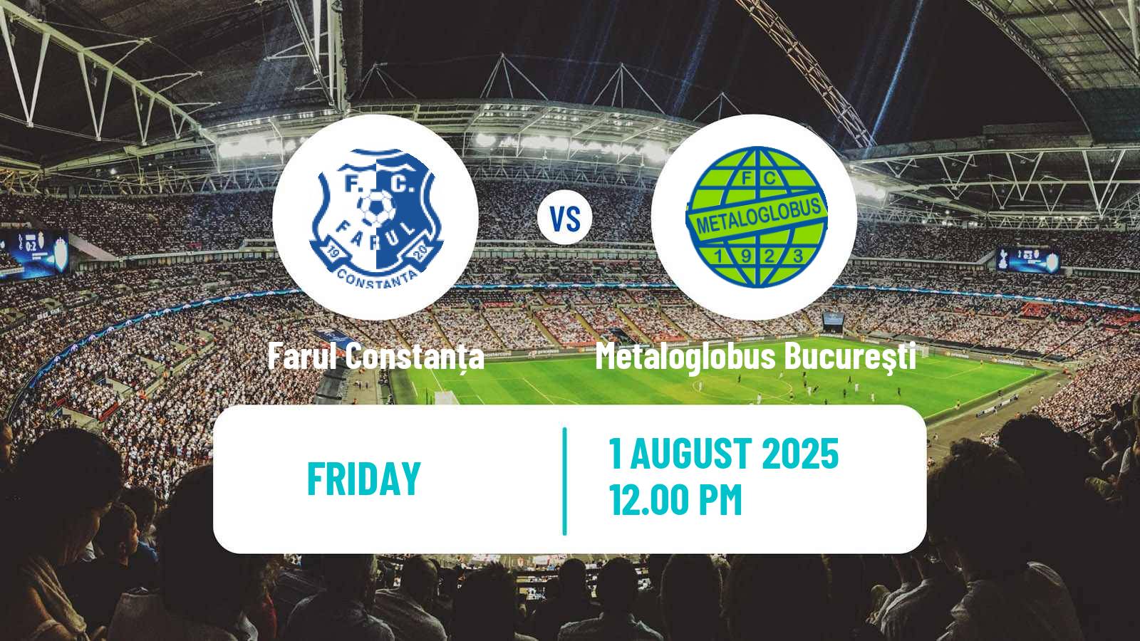 Football Romanian Liga 1 Farul Constanța - Metaloglobus Bucureşti
