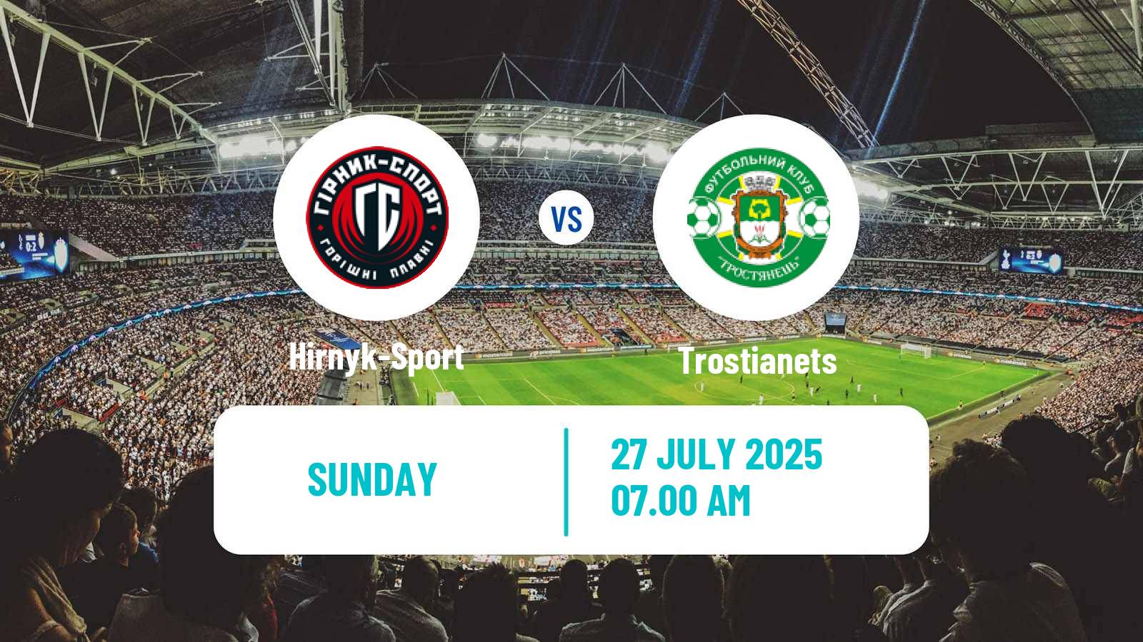 Football Ukrainian Druha Liga Hirnyk-Sport - Trostianets