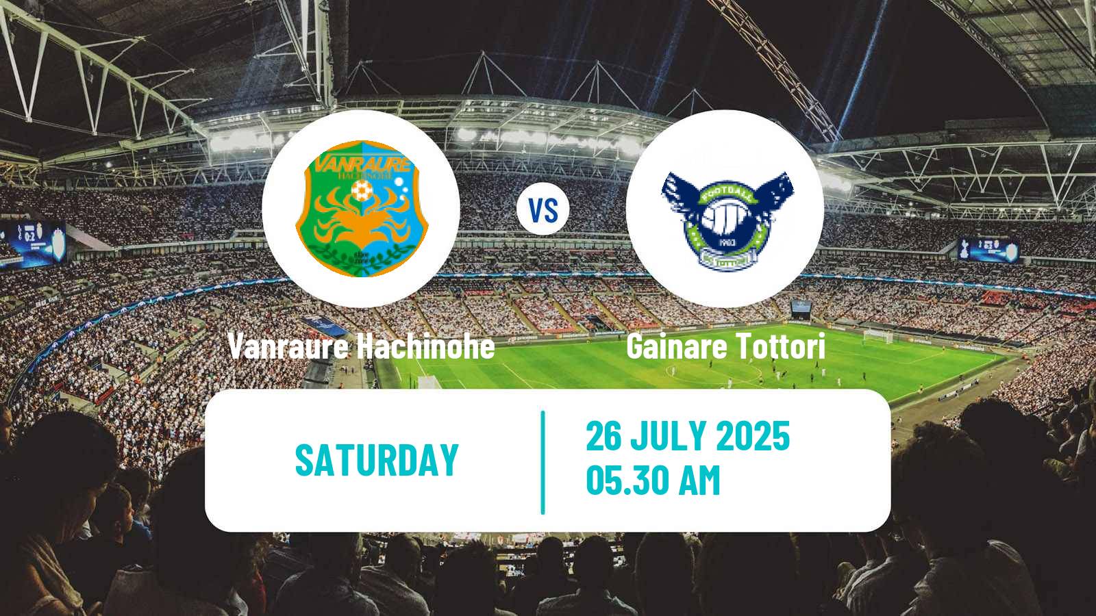 Football Japan J3 League Vanraure Hachinohe - Gainare Tottori