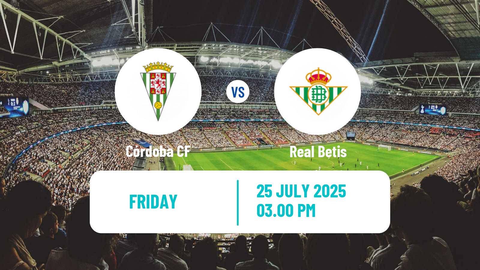 Football Club Friendly Córdoba - Betis