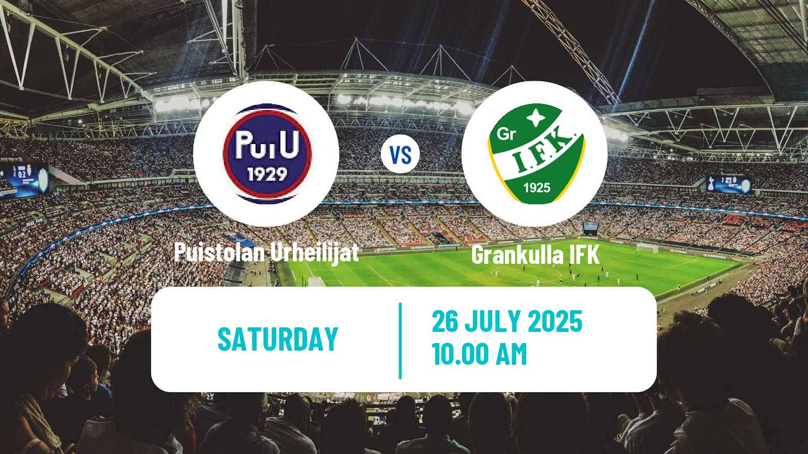 Football Finnish Kakkonen Group A Puistolan Urheilijat - Grankulla IFK
