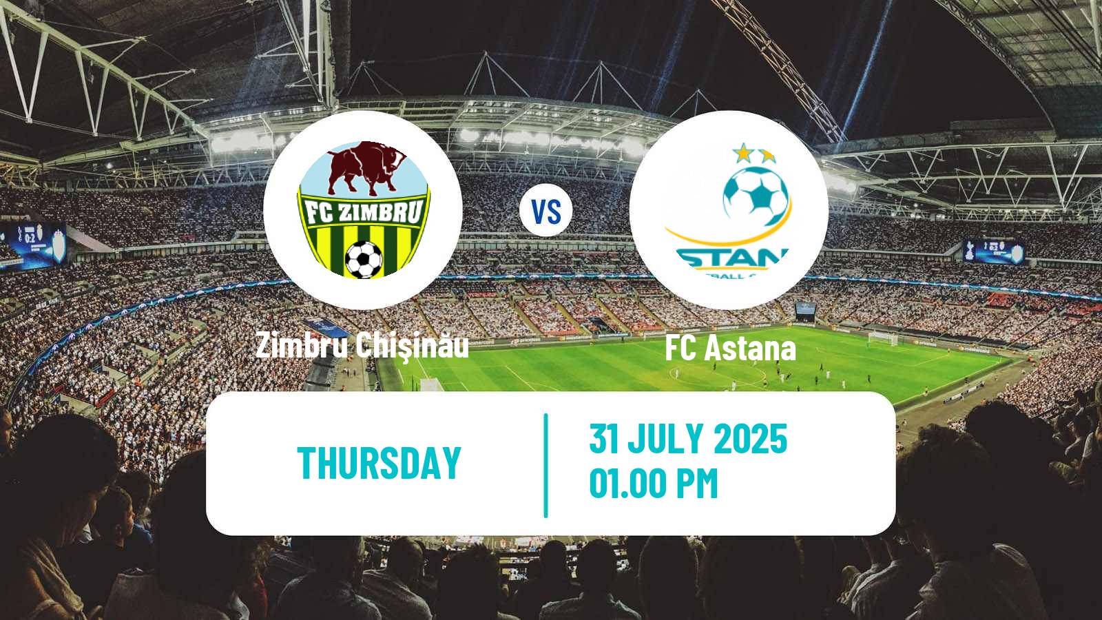 Football UEFA Europa Conference League Zimbru Chişinău - Astana