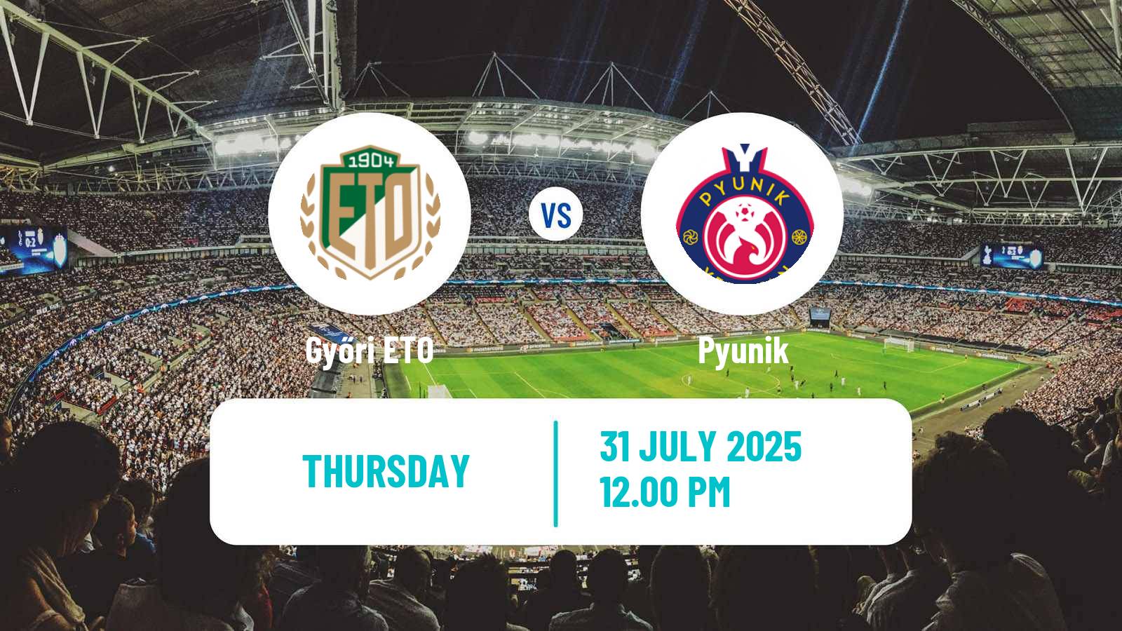 Football UEFA Europa Conference League Győri ETO - Pyunik
