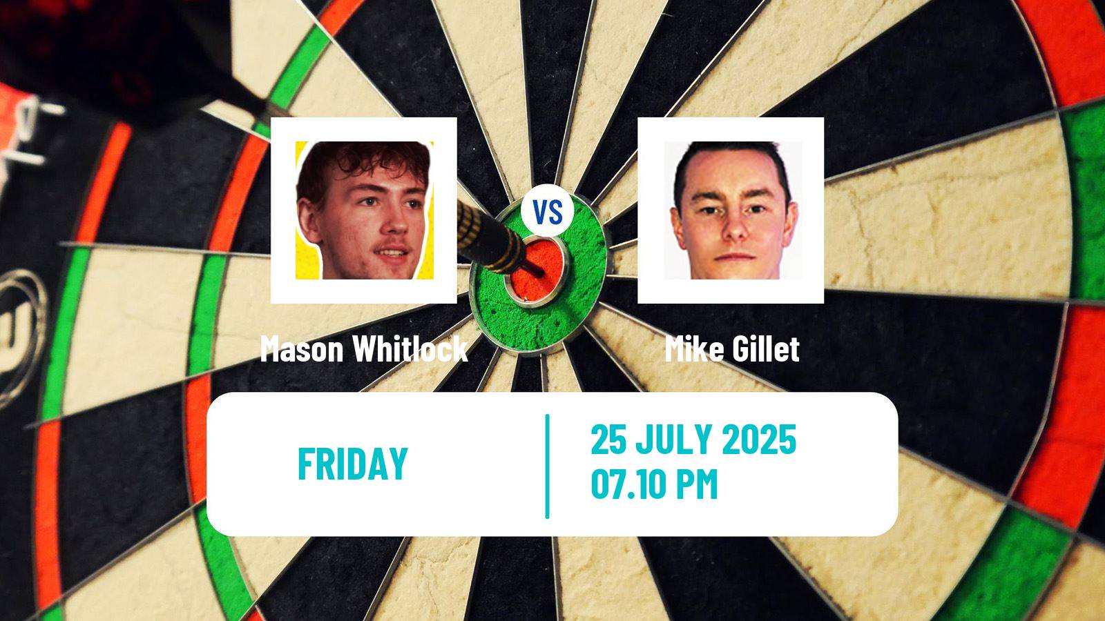 Darts Modus Super Series Mason Whitlock - Mike Gillet