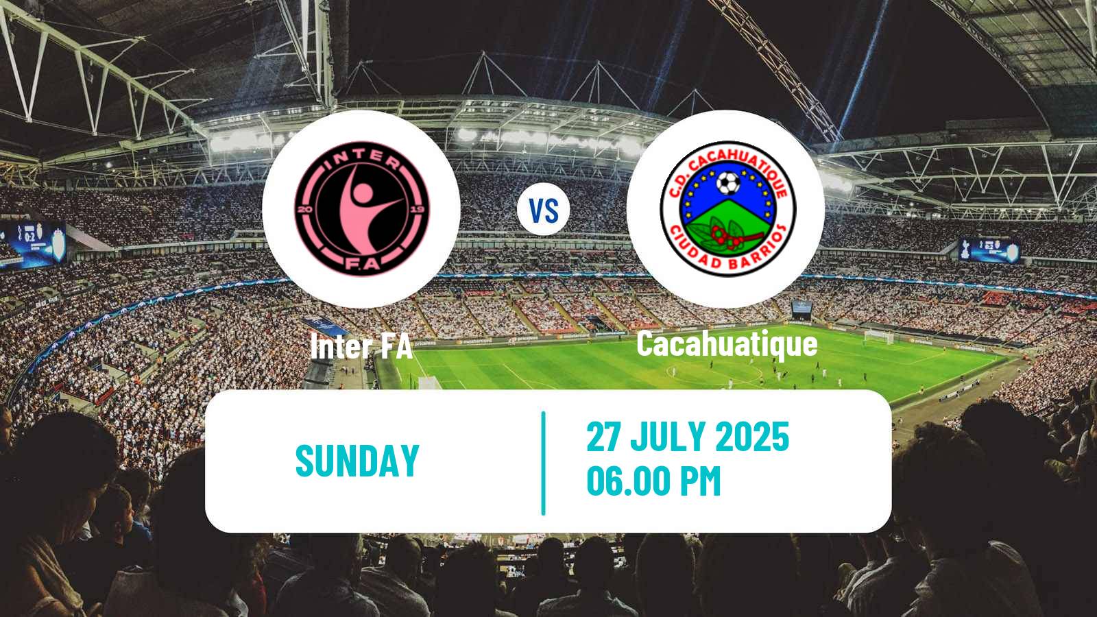 Football El Salvador Primera Division Inter FA - Cacahuatique
