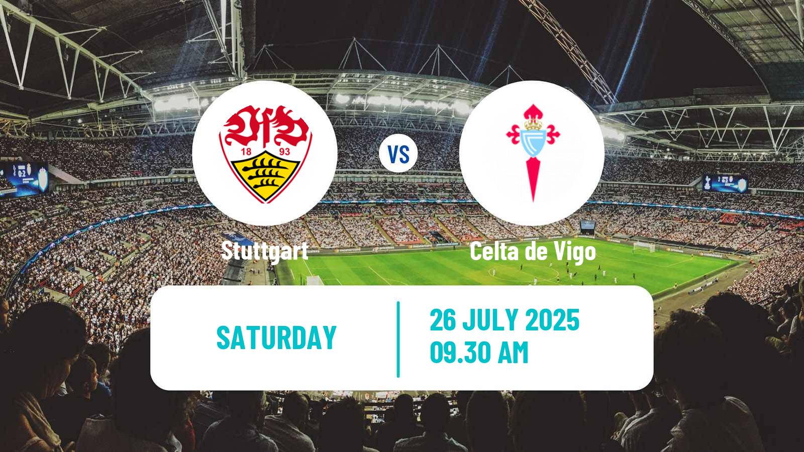 Football Club Friendly Stuttgart - Celta de Vigo
