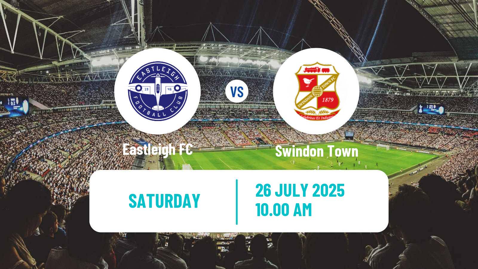Football Club Friendly Eastleigh - Swindon Town