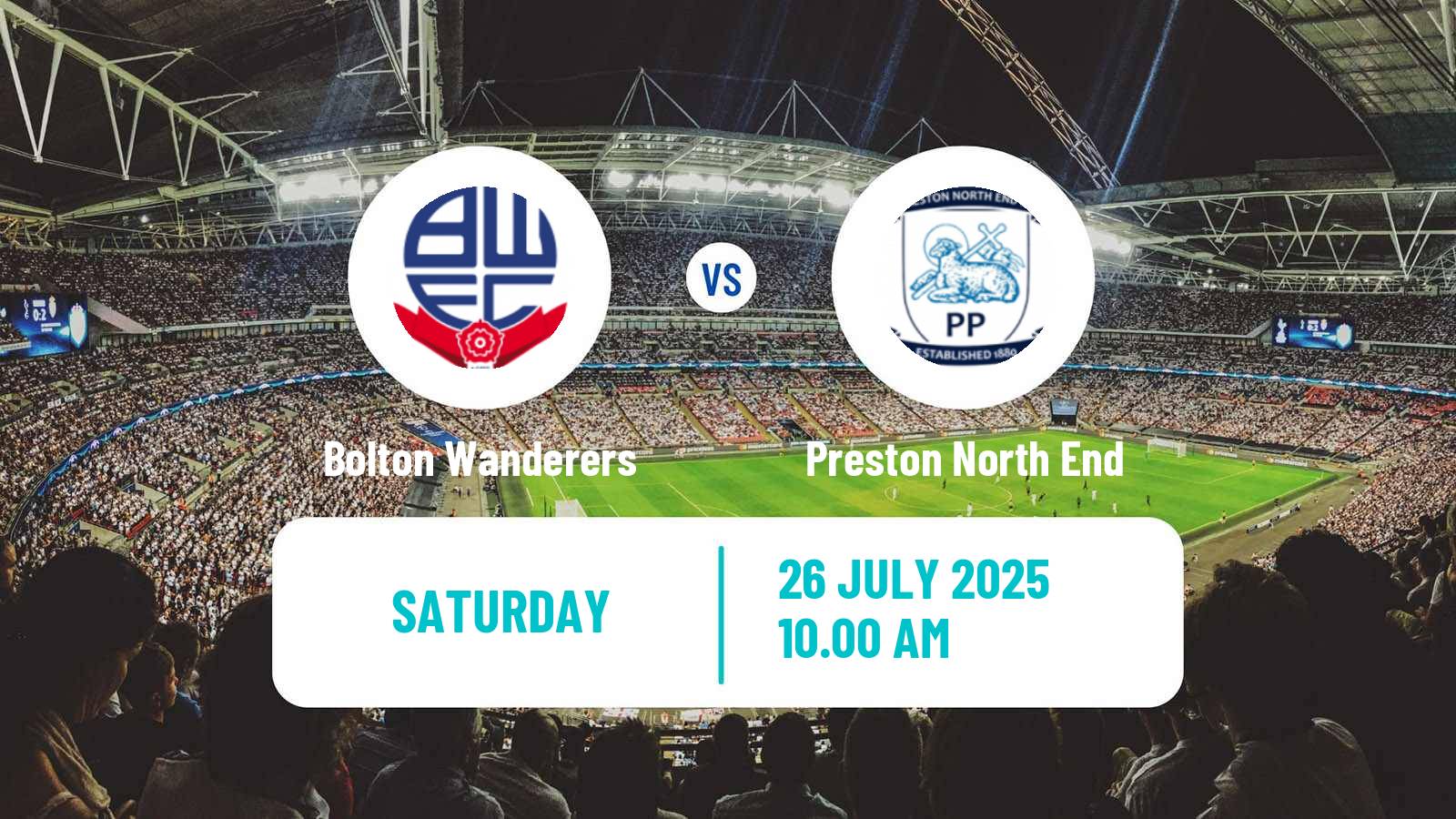 Football Club Friendly Bolton Wanderers - Preston North End