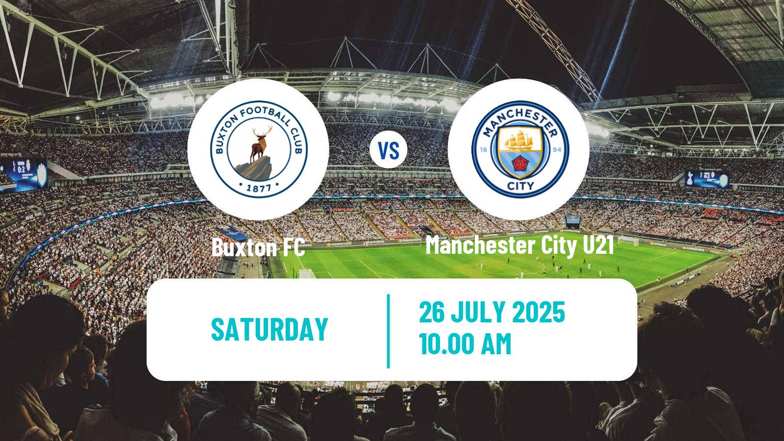 Football Club Friendly Buxton - Manchester City U21