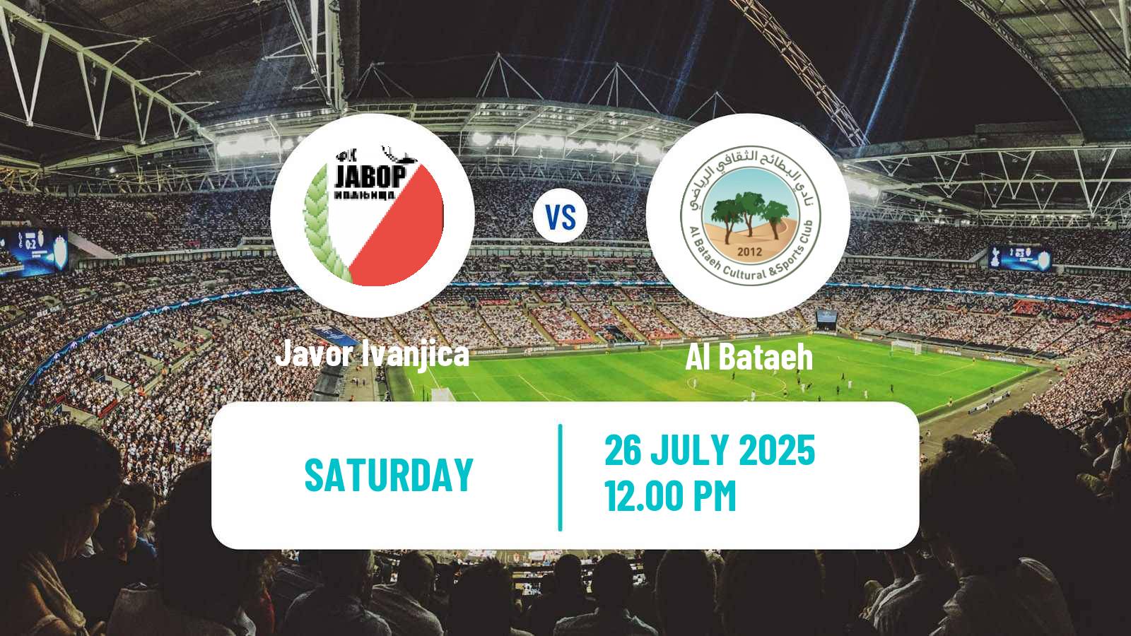 Football Club Friendly Javor Ivanjica - Al Bataeh