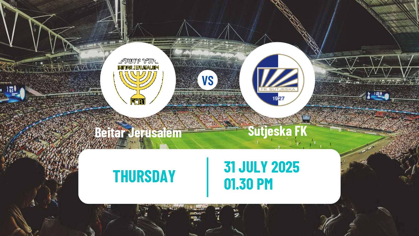 Football UEFA Europa Conference League Beitar Jerusalem - Sutjeska