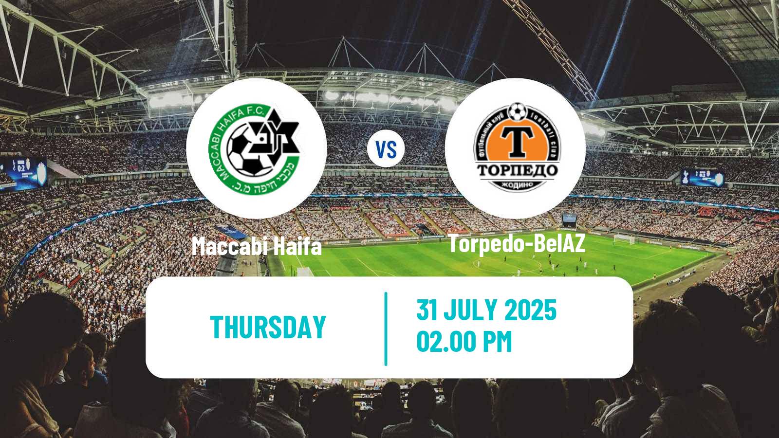 Football UEFA Europa Conference League Maccabi Haifa - Torpedo-BelAZ