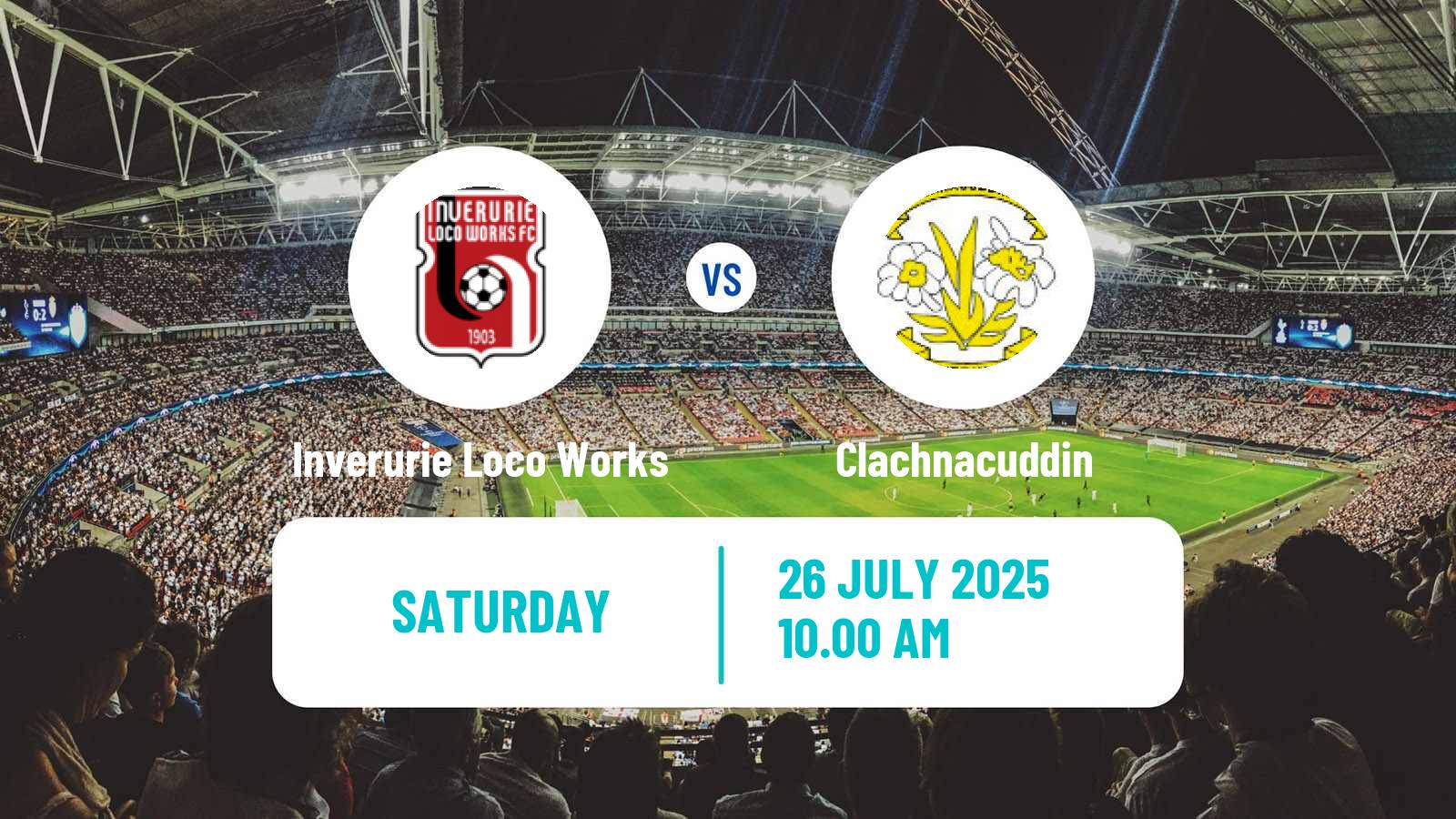 Football Scottish Highland League Inverurie Loco Works - Clachnacuddin