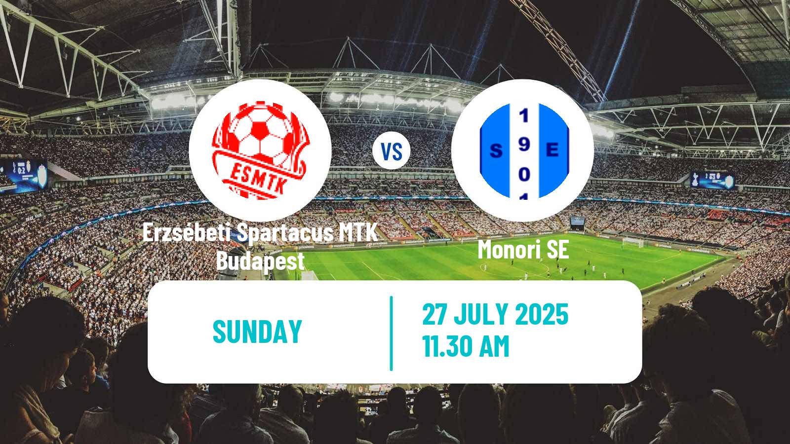 Football Hungarian NB III Southeast Erzsébeti Spartacus MTK Budapest - Monori