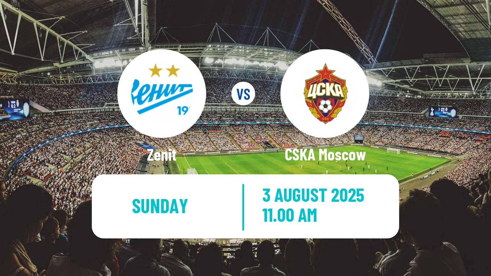 Football Russian Premier League Zenit - CSKA Moscow