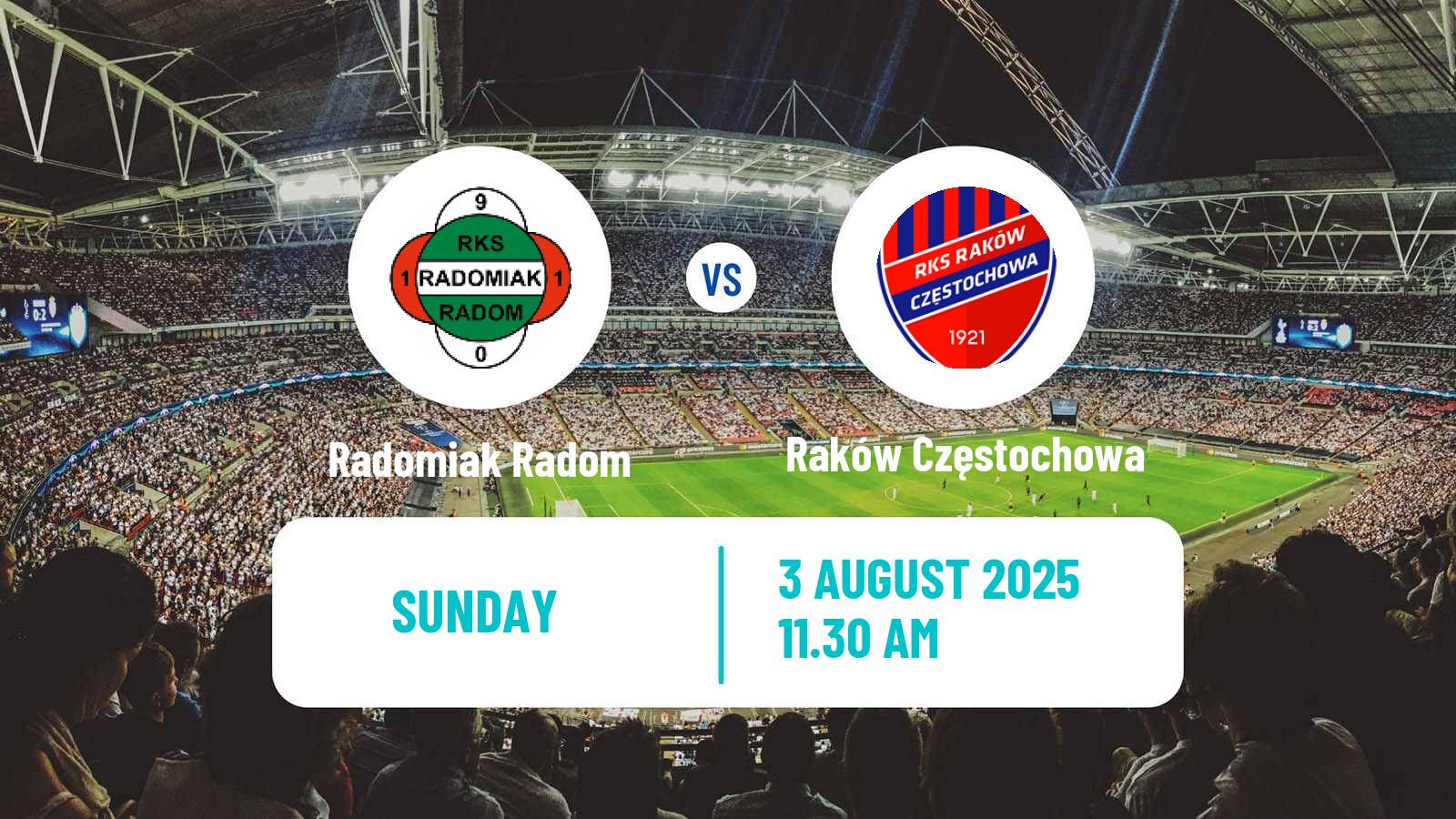 Football Polish Ekstraklasa Radomiak Radom - Raków Częstochowa