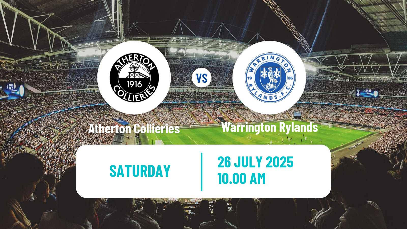 Football Club Friendly Atherton Collieries - Warrington Rylands
