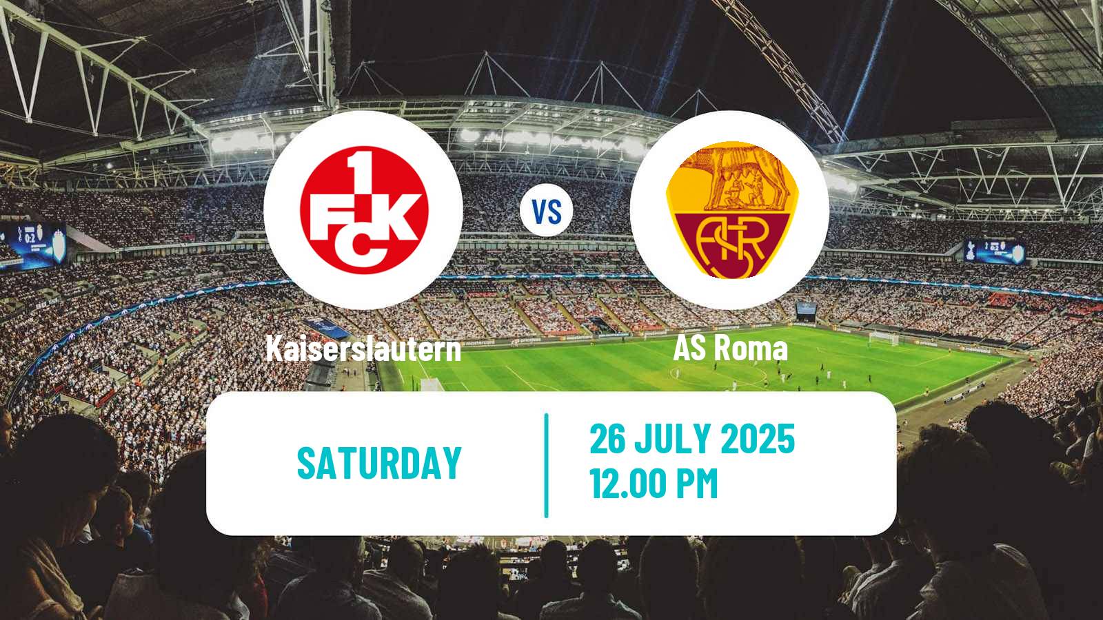 Football Club Friendly Kaiserslautern - Roma