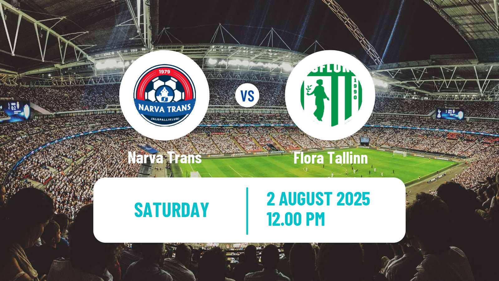 Football Estonian Meistriliiga Narva Trans - Flora Tallinn