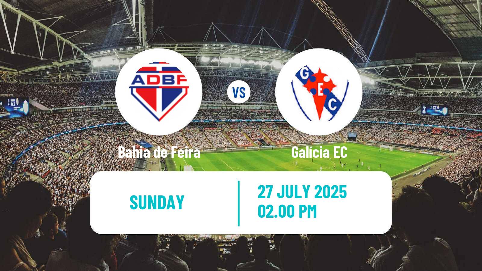 Football Brazilian Campeonato Baiano 2 Bahia de Feira - Galícia