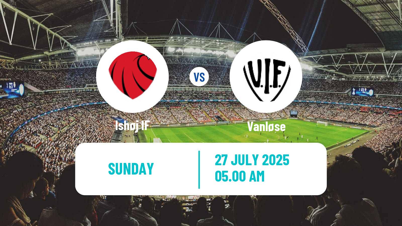 Football Club Friendly Ishøj IF - Vanløse