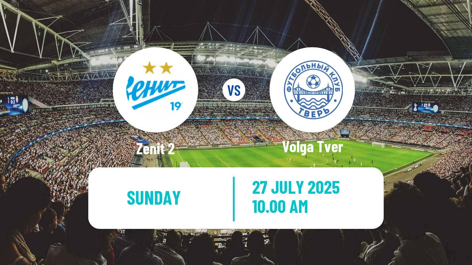 Football FNL 2 Division B Group 2 Zenit 2 - Volga Tver