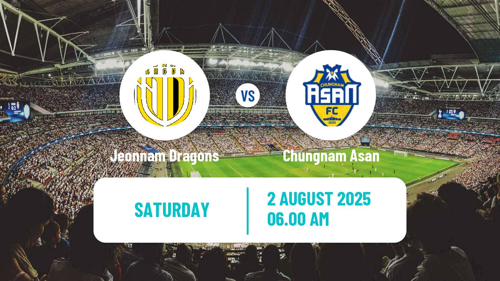 Football South Korean K-League 2 Jeonnam Dragons - Chungnam Asan