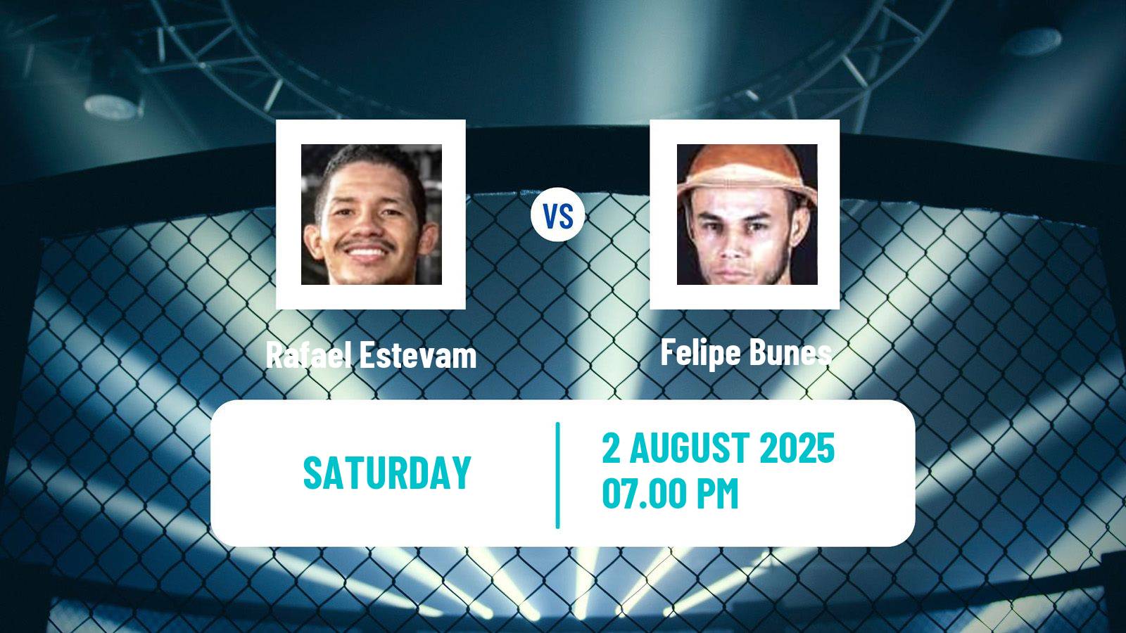 MMA Flyweight UFC Men Rafael Estevam - Felipe Bunes