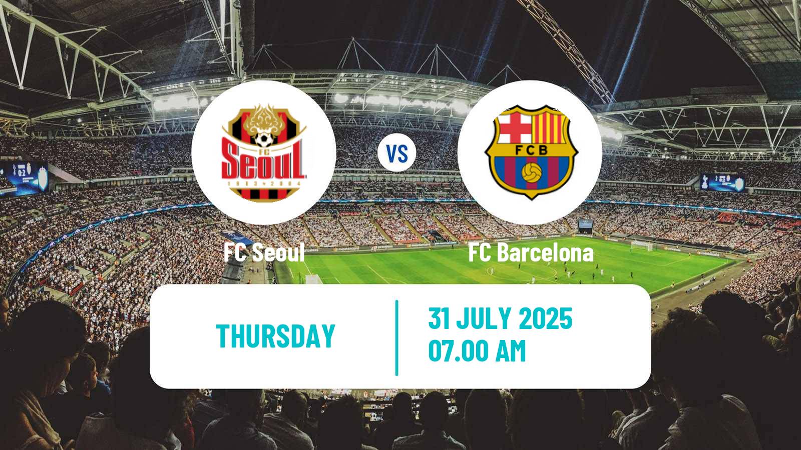 Football Club Friendly FC Seoul - Barcelona