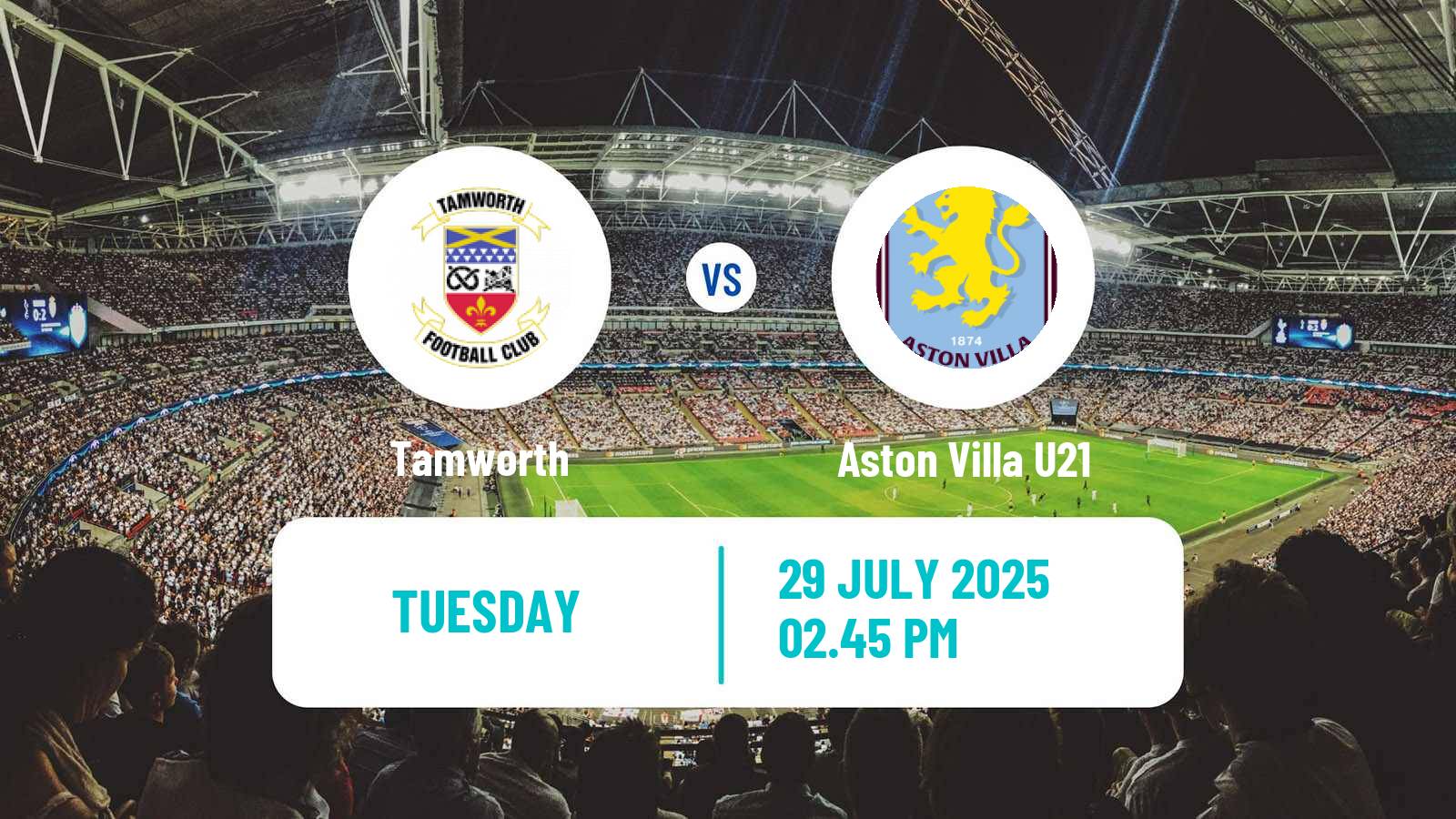 Football Club Friendly Tamworth - Aston Villa U21
