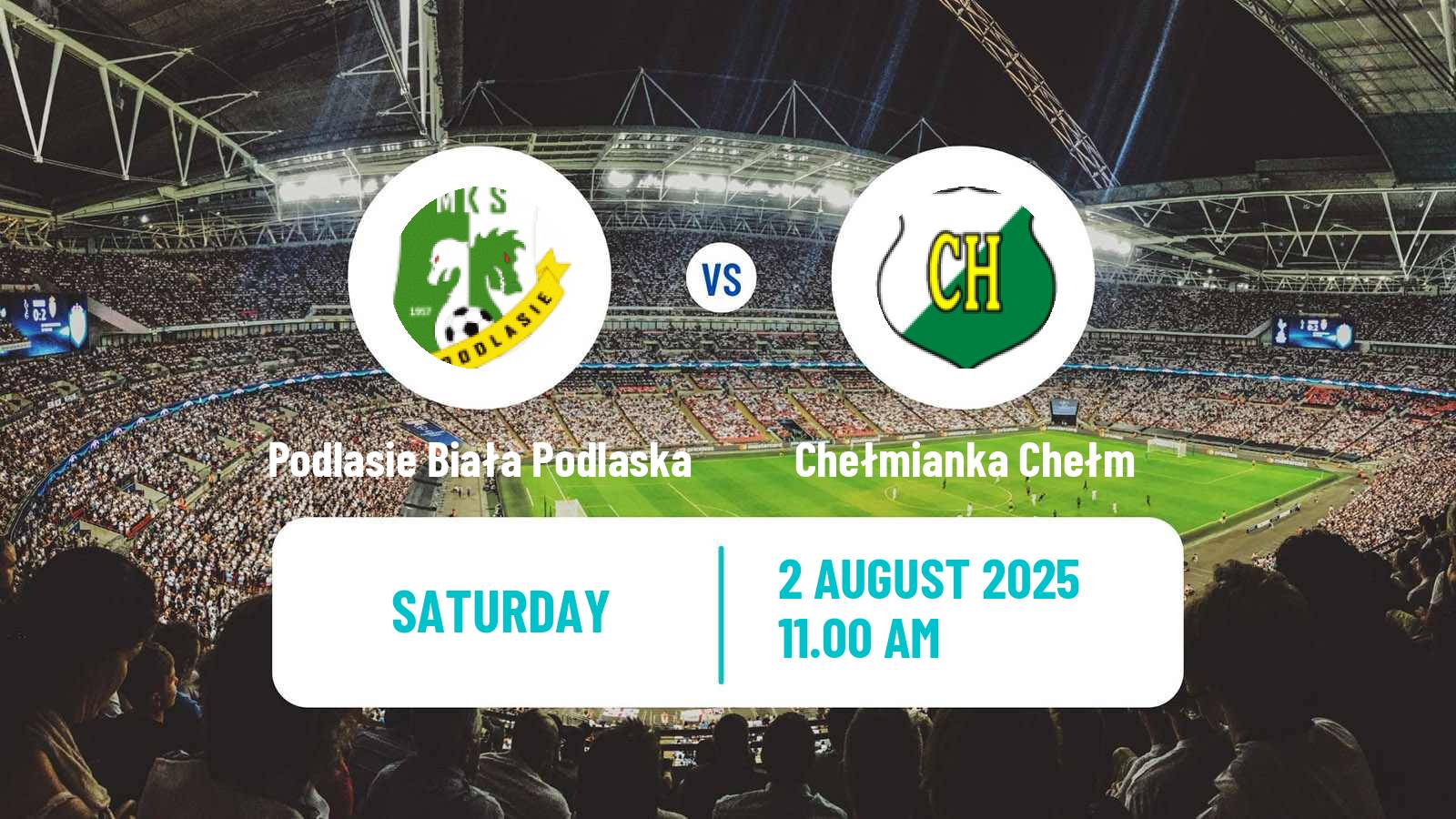 Football Polish Division 3 - Group IV Podlasie Biała Podlaska - Chełmianka Chełm