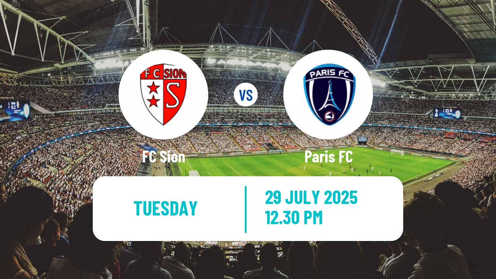 Football Club Friendly Sion - Paris FC