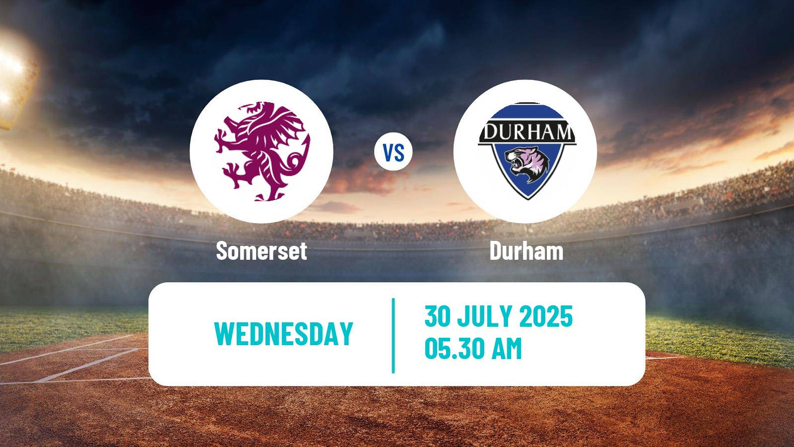 Cricket United Kingdom One Day Cup Women Somerset - Durham