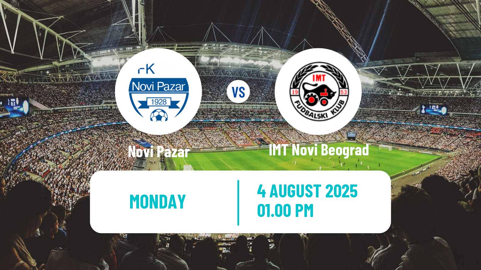 Football Serbian Superliga Novi Pazar - IMT Novi Beograd