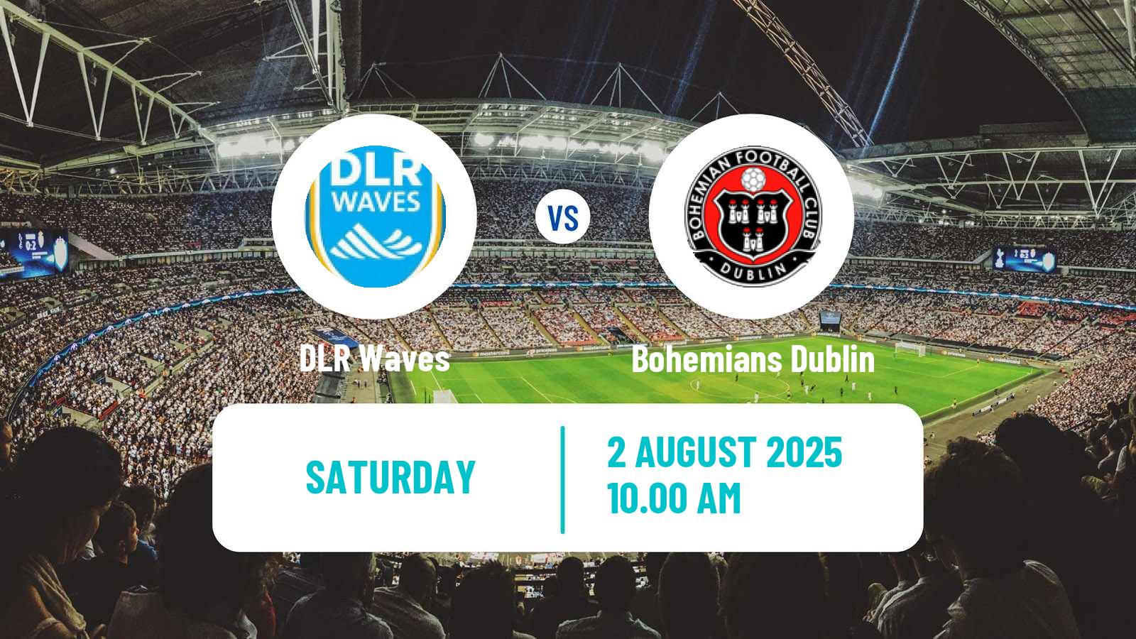 Football Irish National League Women DLR Waves - Bohemians Dublin