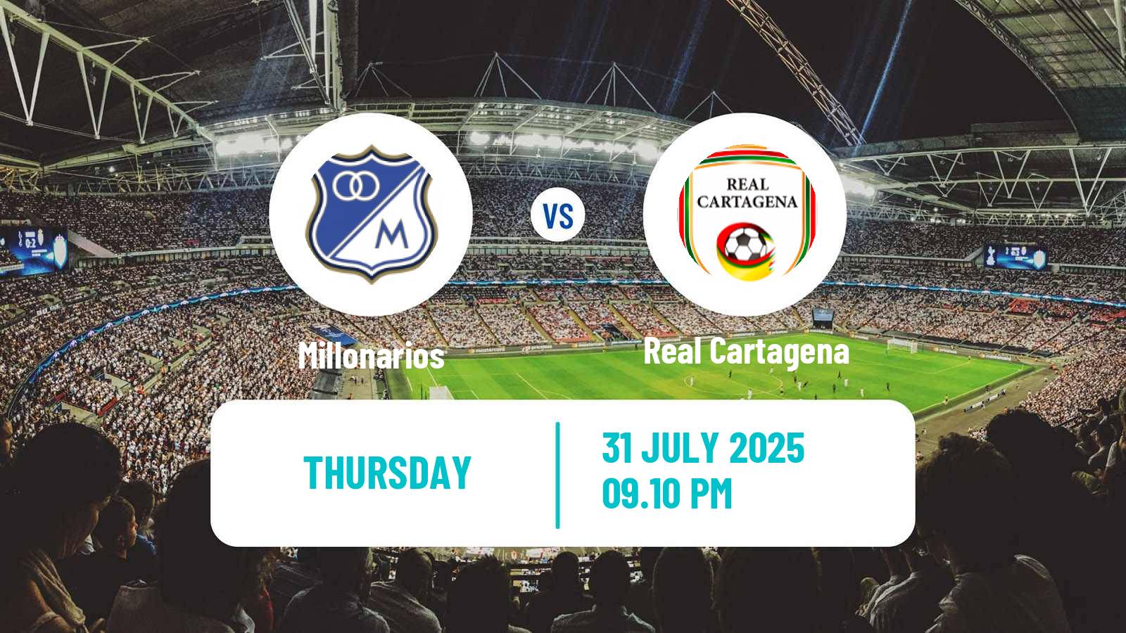 Football Colombian Copa Millonarios - Real Cartagena