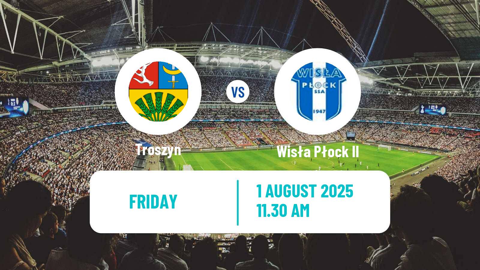 Football Polish Division 3 - Group I Troszyn - Wisła Płock II