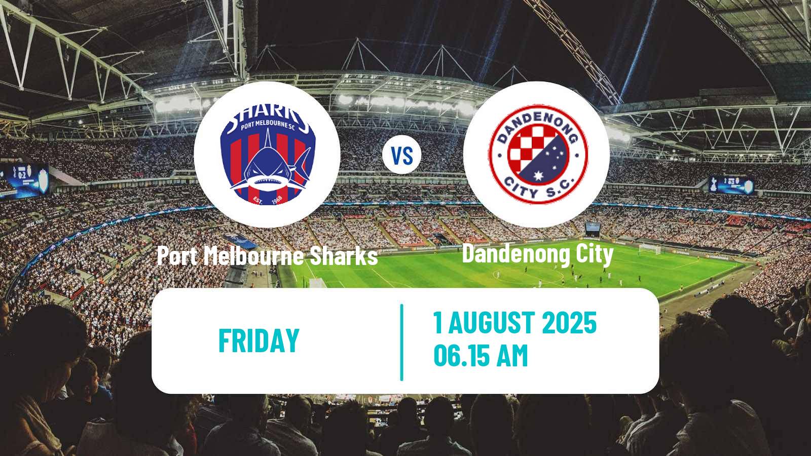 Football Australian NPL Victoria Port Melbourne Sharks - Dandenong City