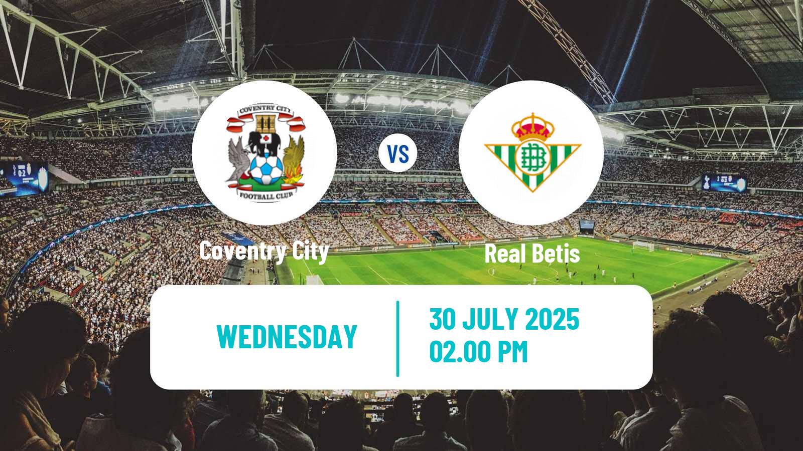 Football Club Friendly Coventry City - Betis